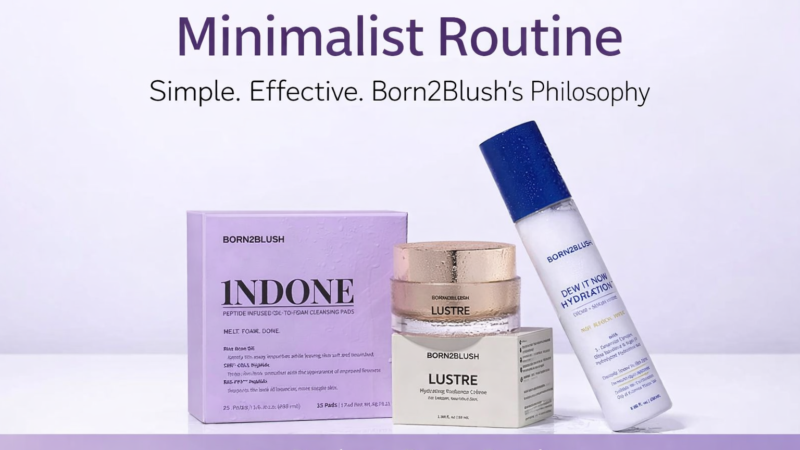 The Minimalist Routine | Born2Blush’s Philosophy